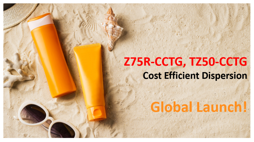  SUNJIN NEWSLETTER 합리적인 가격으로 사용 가능한 분산액, Z75R-CCTG & TZ50-CCTG 글로벌 런칭!